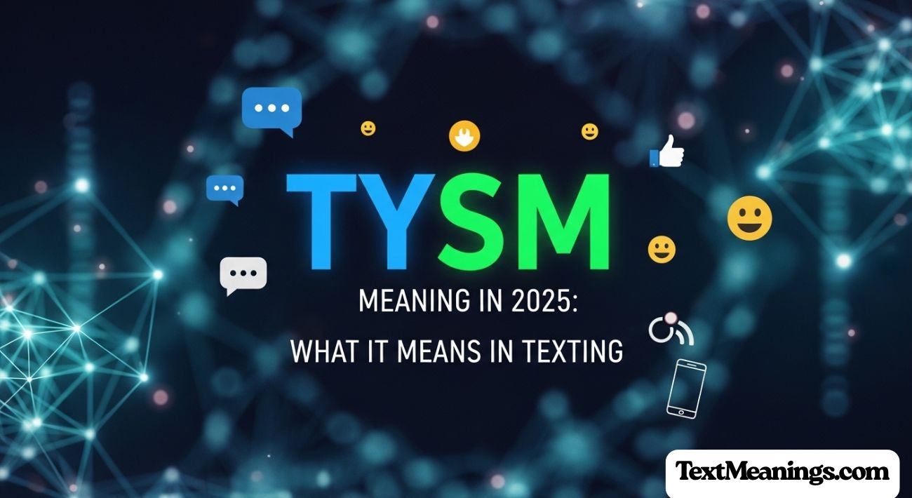 TYSM Meaning